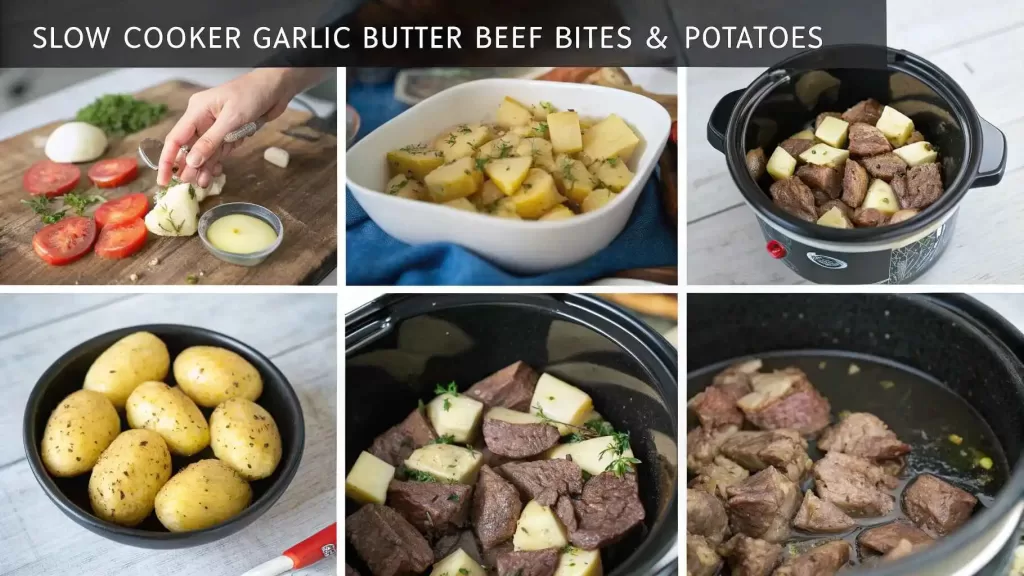A collage of six steps to make Slow Cooker Garlic Butter Beef Bites & Potatoes, from prepping potatoes to serving the finished dish.