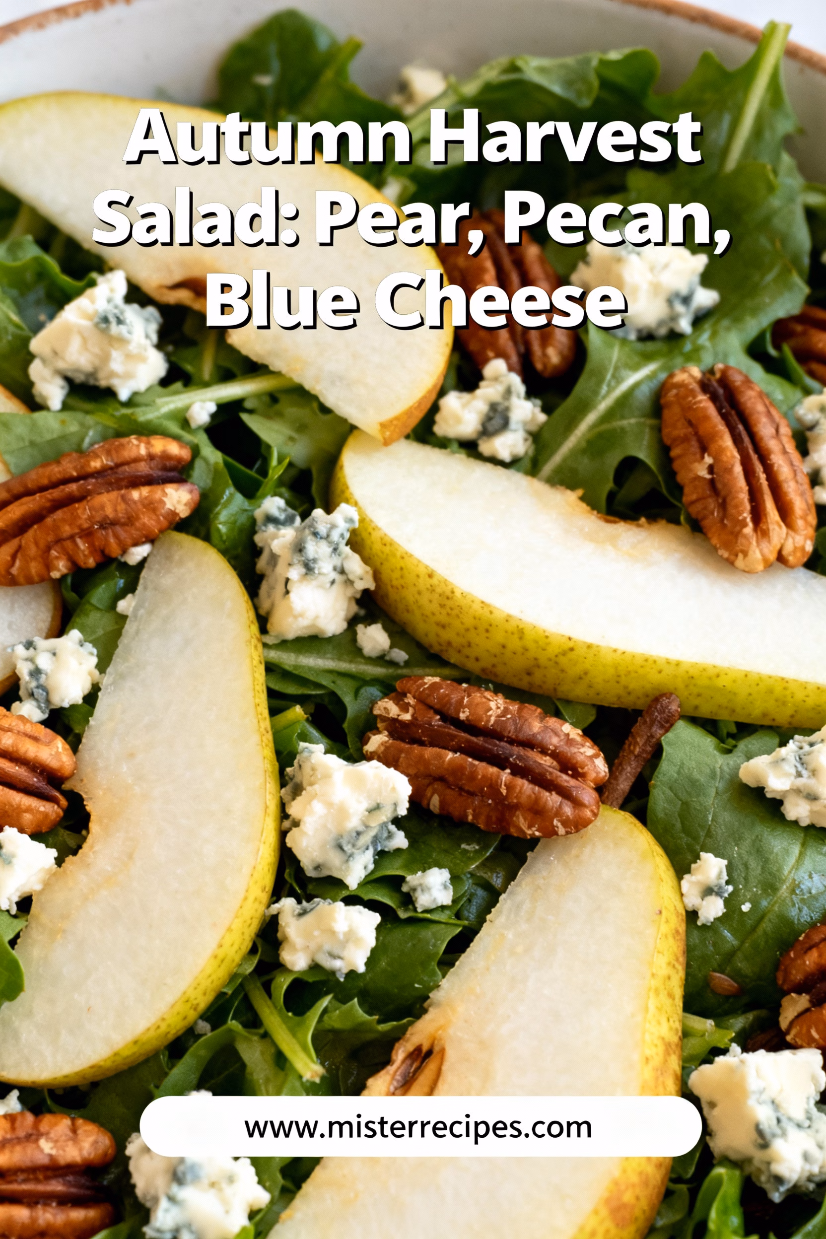 Autumn Harvest Salad with Pear Pecan and Blue Cheese Easy Recipe