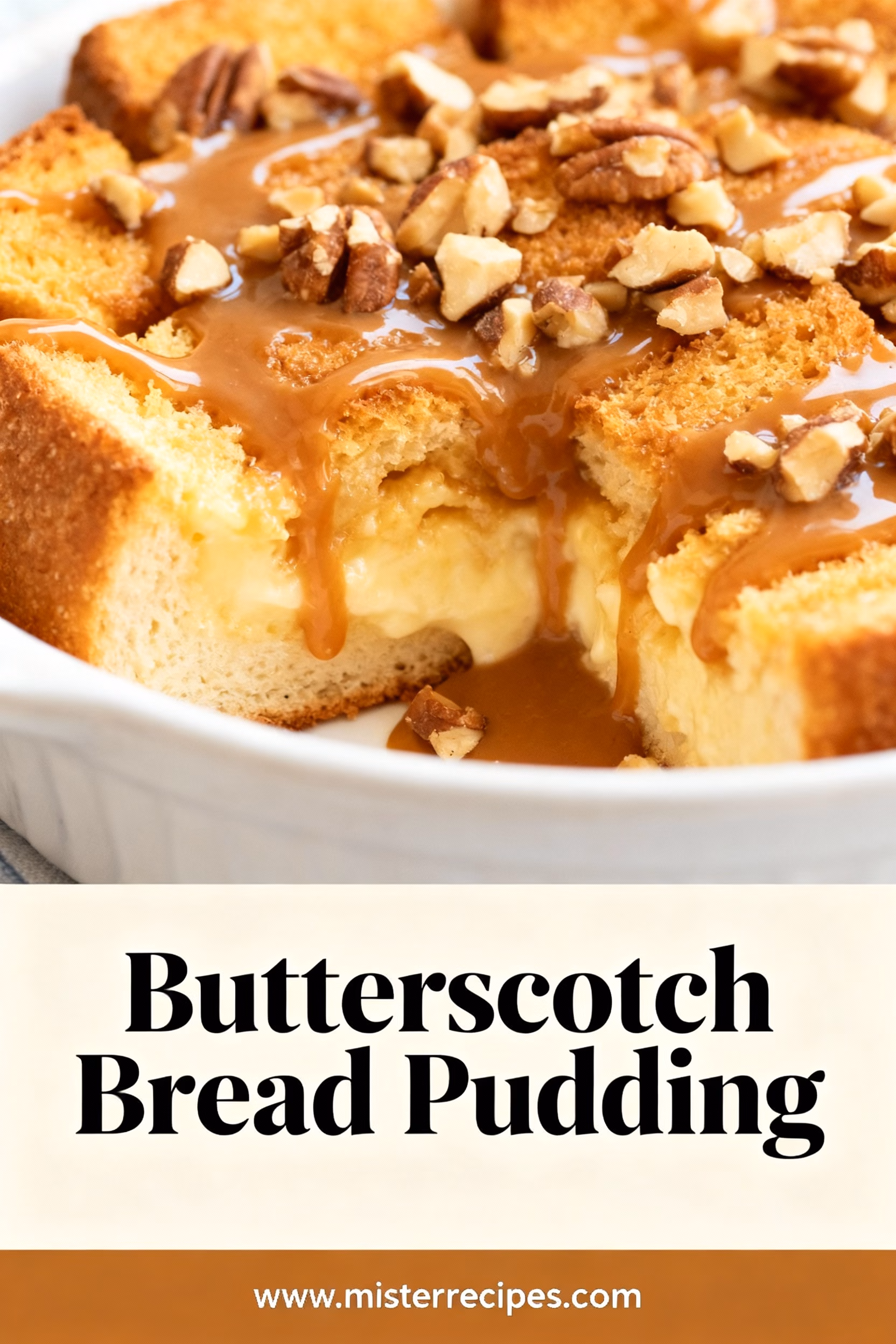 Easy Creamy Butterscotch Bread Pudding Recipe