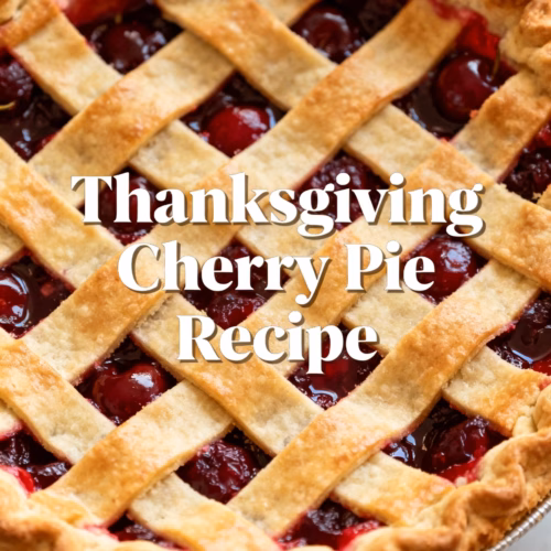 Easy Homemade Cherry Pie Recipe With a Crispy Crust