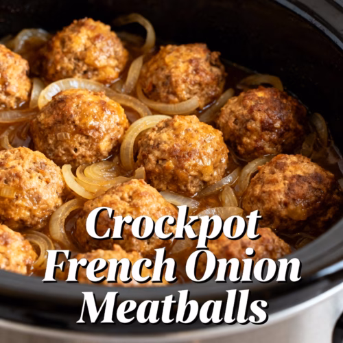 Easy Creamy Crockpot French Onion Meatballs Recipe