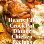 Hearty Fall Crock Pot Chicken Recipes Easy Weeknight Dinners