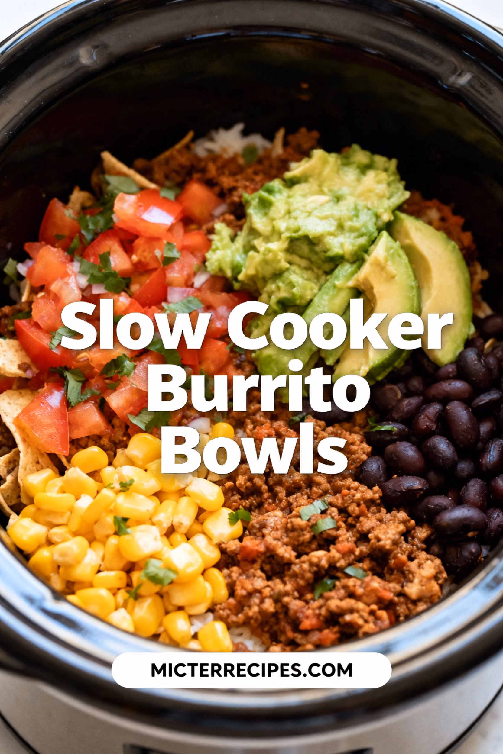 Easy & Healthy Slow Cooker Burrito Bowls Recipe