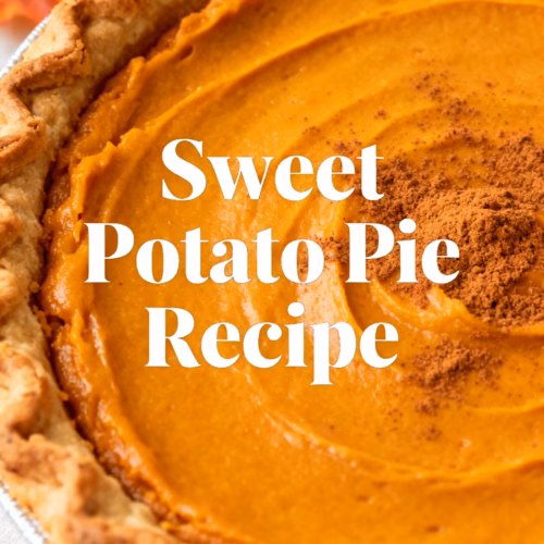 Easy Creamy Sweet Potato Pie Recipe The Best Thanksgiving Dessert