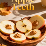 Apple Teeth : Easy Healthy Apple Teeth Snacks for Kids