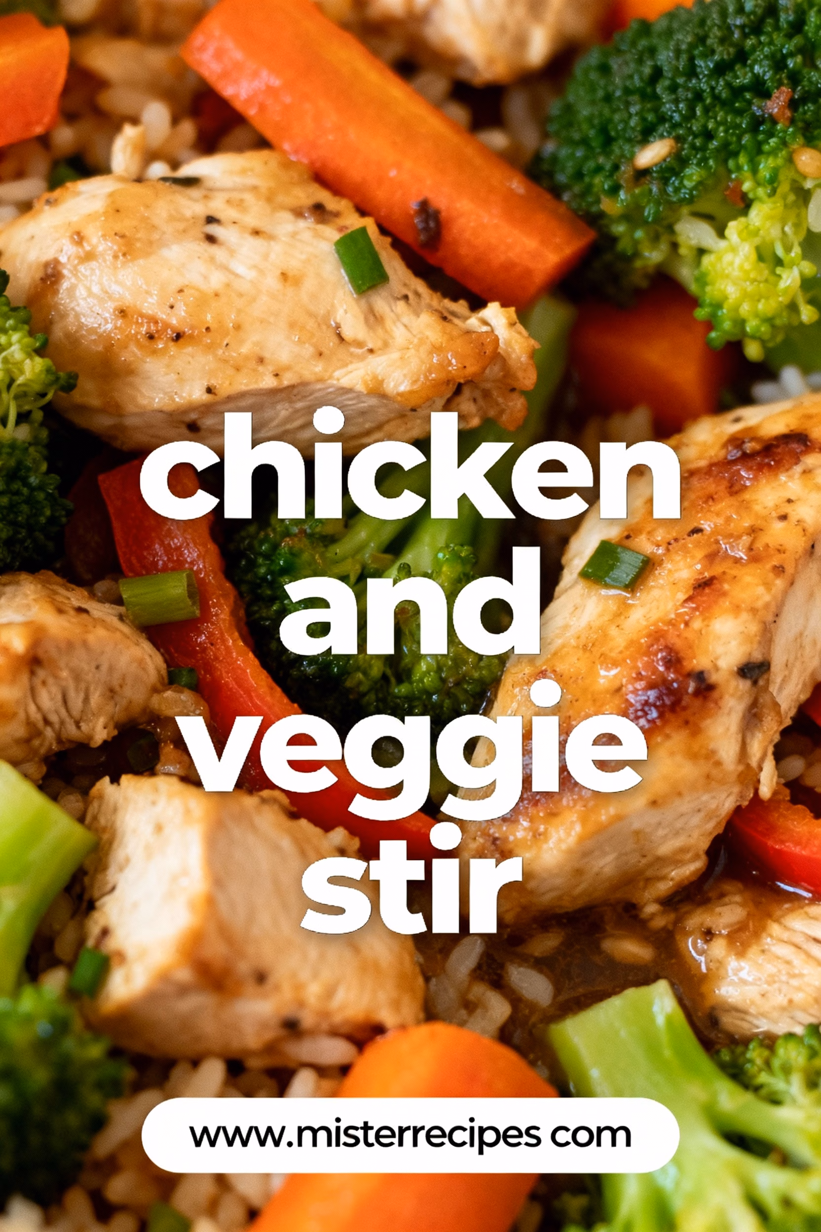 Easy & Healthy Chicken Veggie Stir Fry