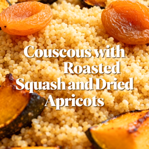 Couscous with Roasted Squash and Dried Apricots Quick Easy Healthy Recipe