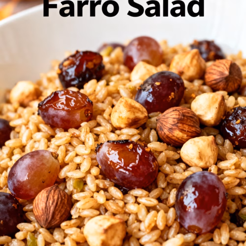 Easy Farro Salad with Roasted Grapes Hazelnuts A Healthy Recipe