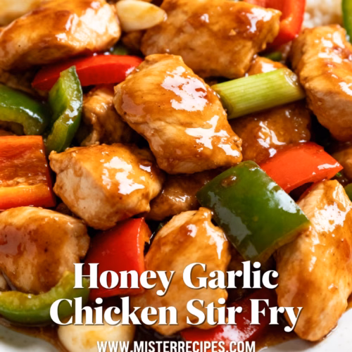 Honey Garlic Chicken Stir Fry : Easy & Quick Honey Garlic Chicken Stir Fry Recipe