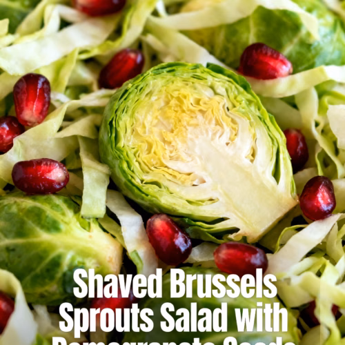Shaved Brussels Sprouts Salad with Pomegranate Seeds : Easy Shaved Brussels Sprouts Salad with Creamy Dressing and Pomegranate Seeds