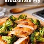 Chicken and Broccoli Stir Fry : Chicken and Broccoli Stir Fry Quick Easy Dinner Youll Love