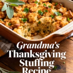 Grandma's Thanksgiving Stuffing Recipe : Grandma's Thanksgiving Stuffing Recipe Family Favorite