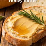 Rosemary Infused Honey Butter : Rosemary Infused Honey Butter Irresistible Flavor