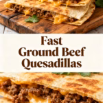 Easy Fast Ground Beef Quesadillas: Crispy, Quick & Delicious Dinner!